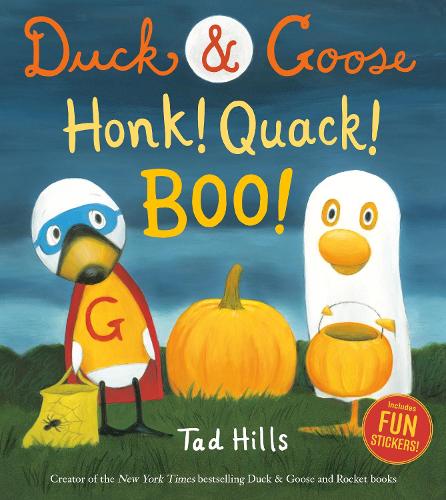 Paper book «Duck & Goose, Honk! Quack! Boo!: A Halloween Story with Fun Stickers», author Tad Hills - фото №1