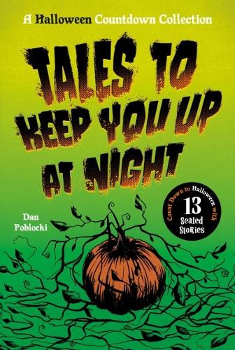 Бумажная книга «Tales to Keep You Up at Night: A Halloween Countdown Collection», автор Дэн Поблоцки - фото №1