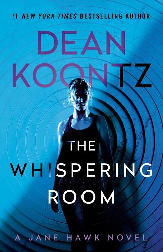 Бумажная книга «The Whispering Room: A Jane Hawk Novel», автор Дин Кунц - фото №1