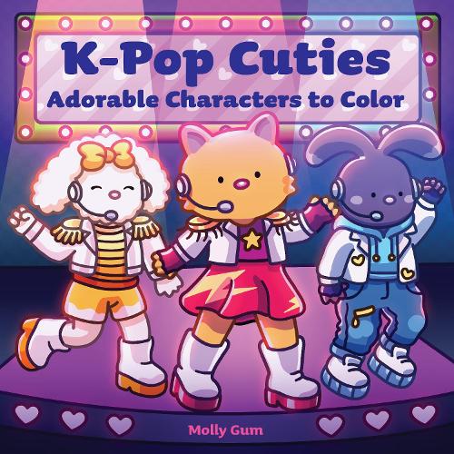 Паперова книга «K-Pop Cuties: Adorable Characters to Color», автор Molly Gum Coloring - фото №1