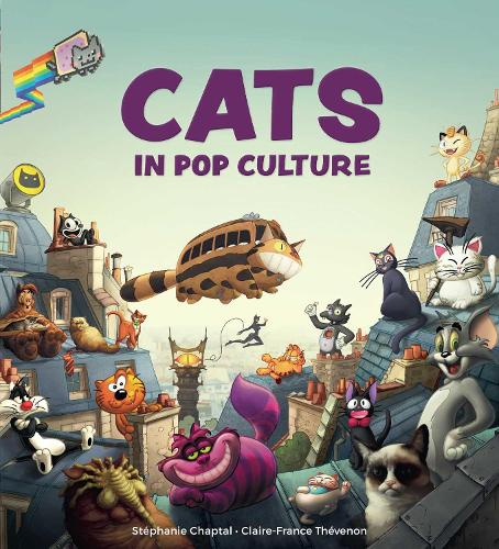Бумажная книга «Cats in Pop Culture», авторов Клэр-Франс Тевенон, Стефани Шапталь - фото №1