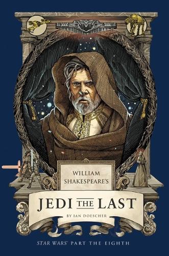 Паперова книга «William Shakespeare's Jedi the Last: Star Wars Part the Eighth», автор Ян Дошер - фото №1