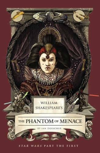 Бумажная книга «William Shakespeare's The Phantom of Menace: Star Wars Part the First», автор Ян Дошер - фото №1