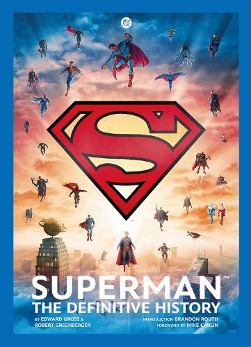 Паперова книга «Superman: The Definitive History: Revised Edition», авторів Едвард Гросс, Роберт Грінбергер - фото №1