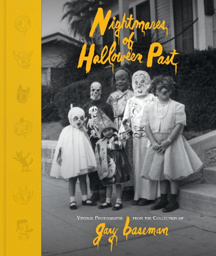 Бумажная книга «Nightmares of Halloween Past: Vintage Photographs from the Collection of Gary Baseman», автор Гэри Бейсман - фото №1