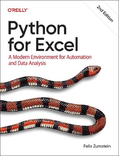 Паперова книга «Python for Excel: A Modern Environment for Automation and Data Analysis», автор Фелікс Цумштейн - фото №1