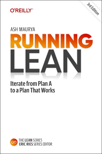 Бумажная книга «Running Lean: Iterate from Plan A to a Plan That Works», автор Эш Маурья - фото №1