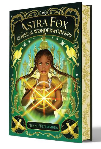 Бумажная книга «Astra Fox and the Rise of the Wonderworkers», автор Айзек Фицсимонс - фото №1