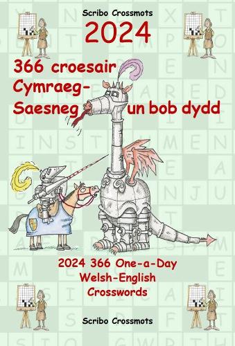 Бумажная книга «2024 366 Croesair Cymraeg-Saesneg Un Bob Dydd / One-a-Day Welsh-English Crosswords», автор Кит Пол Лукас - фото №1
