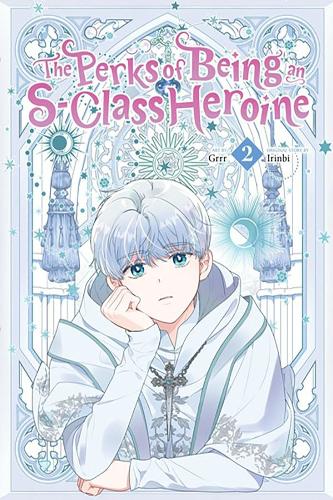Бумажная книга «The Perks of Being an S-Class Heroine, Vol. 2», автор Иринби - фото №1