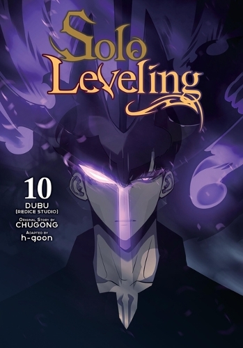 Паперова книга «Solo Leveling, Vol. 10 (comic)», авторів DUBU (REDICE STUDIO), Х-Гун, Дж. Торрес - фото №1