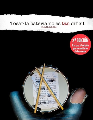 Бумажная книга «Tocar la batería no es tan difícil», автор Борха Молла Роблес - фото №1