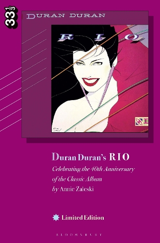Бумажная книга «Duran Duran's Rio, Limited Edition: Celebrating the 40th Anniversary of the Classic Album», автор Анни Залески - фото №1