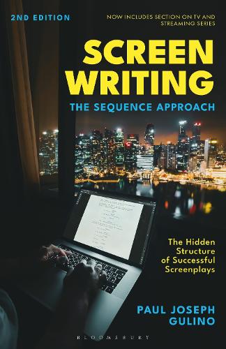 Бумажная книга «Screenwriting: The Sequence Approach», автор Пол Джозеф Гулино - фото №1