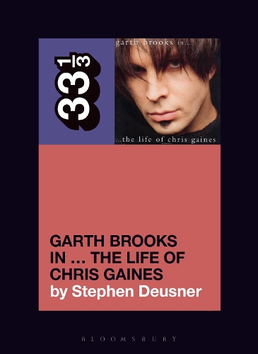 Паперова книга «Garth Brooks in… The Life of Chris Gaines», автор Стівен Дойснер - фото №1