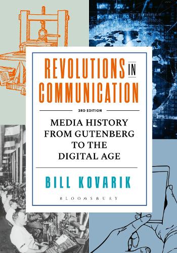 Паперова книга «Revolutions in Communication: Media History from Gutenberg to the Digital Age», автор Білл Коварик - фото №1