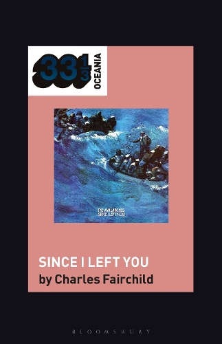Бумажная книга «The Avalanches' Since I Left You», автор Чарльз Фэйрчайлд - фото №1