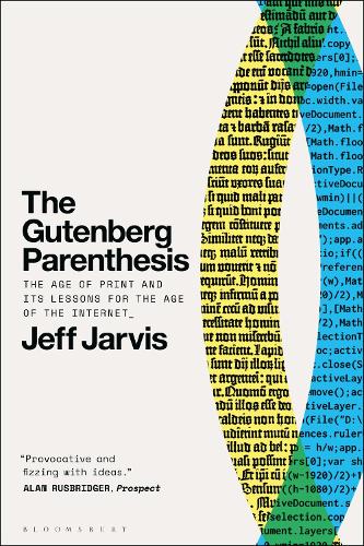 Бумажная книга «The Gutenberg Parenthesis: The Age of Print and Its Lessons for the Age of the Internet», автор Джефф Джарвис - фото №1