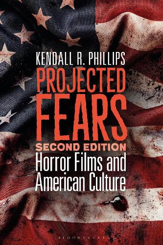 Бумажная книга «Projected Fears: Horror Films and American Culture», автор Кендалл Р. Филлипс - фото №1