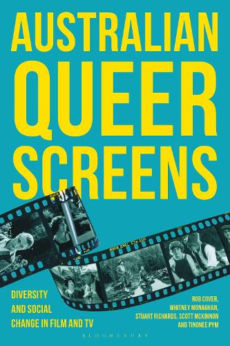 Паперова книга «Australian Queer Screens: Diversity and Social Change in Film and TV», авторів Роб Ковер, Скотт Маккіннон, Вітні Монаган - фото №1