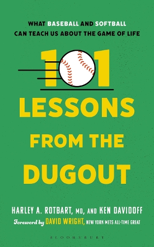 Бумажная книга «101 Lessons from the Dugout: What Baseball and Softball Can Teach Us About the Game of Life», автор Харли А. Ротбарт - фото №1