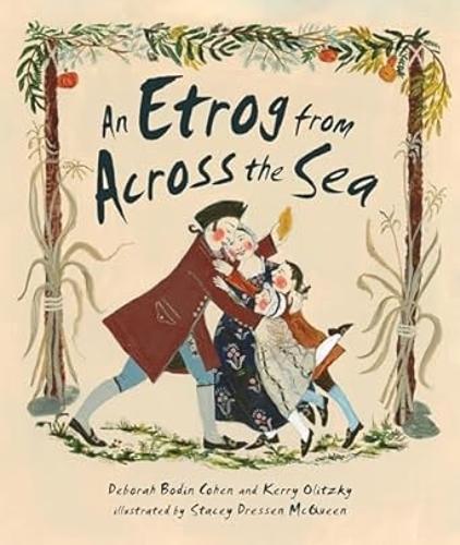 Паперова книга «An Etrog from Across the Sea», авторів Дебора Бодін Коен, Керрі Оліцкі - фото №1
