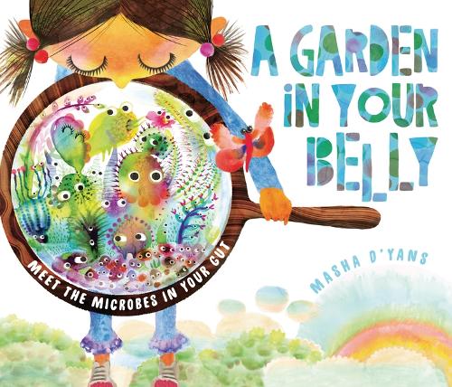 Бумажная книга «A Garden in Your Belly: Meet the Microbes in Your Gut» - фото №1