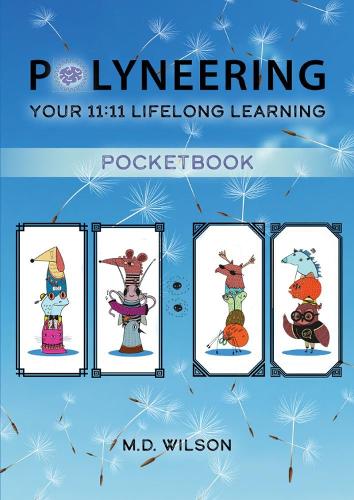 Паперова книга «Polyneering: Your 11:11 Lifelong Learning PocketBook», автор Майкл Уілсон - фото №1