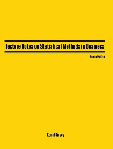 Паперова книга «Lecture Notes on Statistical Methods in Business», автор Кемаль Гурсой - фото №1