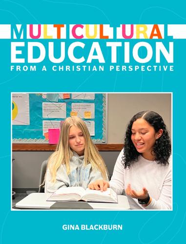 Бумажная книга «Multicultural Education for Christian Educators», автор Джина Блэкберн - фото №1