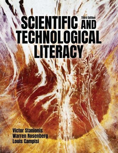 Бумажная книга «Scientific and Technological Literacy», авторов Кэтрин В. Кампизи, Луи Кампизи, Виктор Станионис, Уоррен Розенберг - фото №1