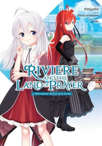 Бумажная книга «Riviere and the Land of Prayer, Vol. 2 (manga)», авторов Джоуги Шираиши, Кевин Стейнбах, Neriume - фото №1