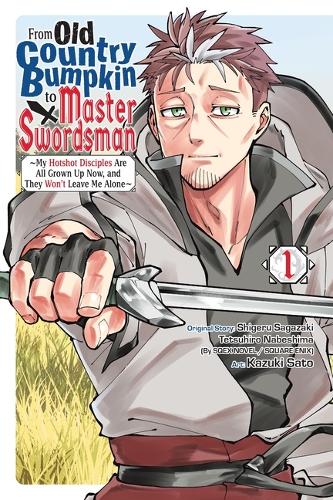 Бумажная книга «From Old Country Bumpkin to Master Swordsman, Vol. 1», авторов Сигеру Сагазаки, Тецухиро Набешима - фото №1