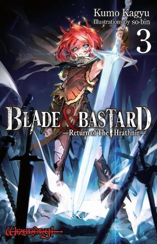 Бумажная книга «Blade & Bastard, Vol. 3 (light novel)», авторов К. Д. Лисон, Кумо Кагью, Шон МакКанн, Со-Бин - фото №1