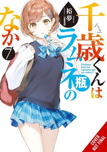 Паперова книга «Chitose Is in the Ramune Bottle, Vol. 7», авторів Еві Лунд, Хірому, Raemz - фото №1