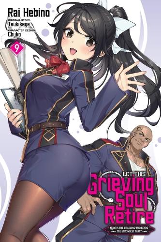 Бумажная книга «Let This Grieving Soul Retire, Vol. 9 (manga)», авторов Джон Нил, Рай Хебино, Цукикагэ - фото №1