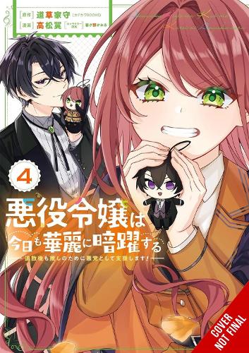 Бумажная книга «The Villainess Stans the Heroes: Playing the Antagonist to Support Her Faves!, Vol. 4», авторов Каору Харугано, Лианн Харви, Рошель Гансио, Цубаса Такамацу, Ямори Митикуса - фото №1