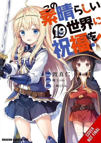 Бумажная книга «Konosuba: God's Blessing on This Wonderful World!, Vol. 19 (manga)», авторов Кевин Стейнбах, Масахито Ватари, Нацумэ Акацуки, Рошель Гансио - фото №1