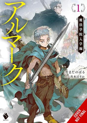 Бумажная книга «Almark, Vol. 1 (novel)», авторов Нобору Ямада, Посука Демизу, Роман Лемперт - фото №1
