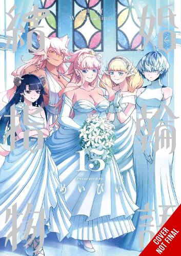 Бумажная книга «Tales of Wedding Rings, Vol. 15», авторов Эндрю Каннингем, Иво Маркес, Maybe - фото №1