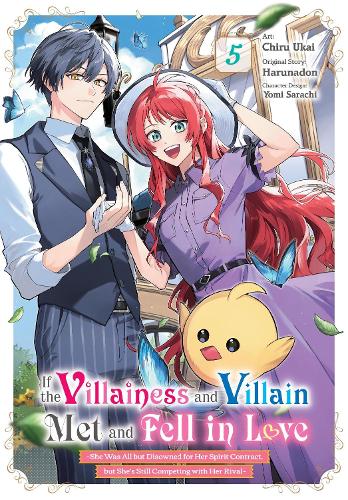Бумажная книга «If the Villainess and Villain Met and Fell in Love, Vol. 5 (manga)», авторов Аметист Сюань, Чиру Укай, Эрин Хассон, Харунадон, Йоми Сарачи - фото №1