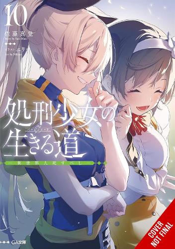 Бумажная книга «The Executioner and Her Way of Life, Vol. 10: Otherworlders Must Die», авторов Дженни МакКеон, Мато Сато, Нилицу - фото №1
