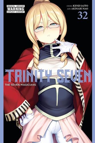 Paper book «Trinity Seven, Vol. 32: The Seven Magicians», authors Akinari Nao, Anthony Quintessenza, Christine Dashiell, Kenji Saito - фото №1