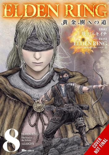 Бумажная книга «Elden Ring: The Road to the Erdtree, Vol. 8», авторов Грег Денг, Джон Нил, Никиичи Тобита - фото №1