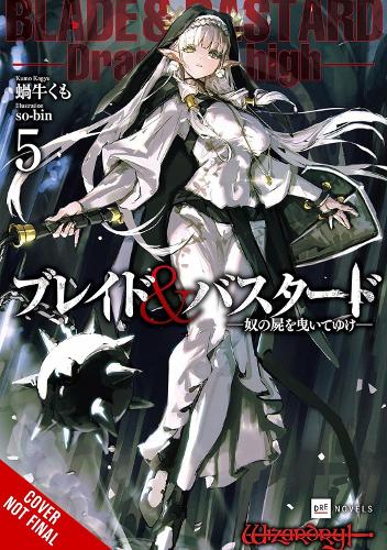 Паперова книга «Blade & Bastard, Vol. 5 (light novel)», авторів Кумо Каґ'ю, Шон МакКенн, Со-Бін - фото №1