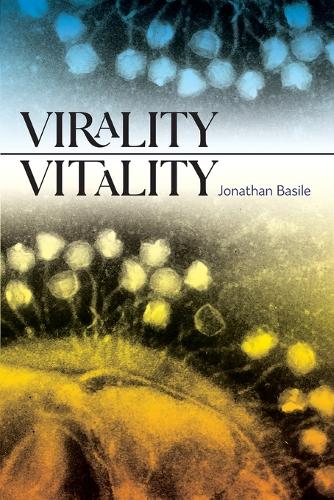 Бумажная книга «Virality Vitality», автор Джонатан Базиле - фото №1