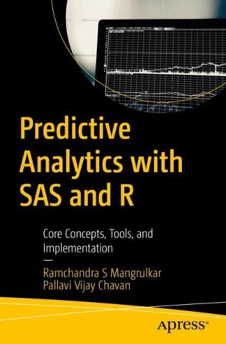 Паперова книга «Predictive Analytics with SAS and R: Core Concepts, Tools, and Implementation», автор Паллаві Віджай Чаван - фото №1
