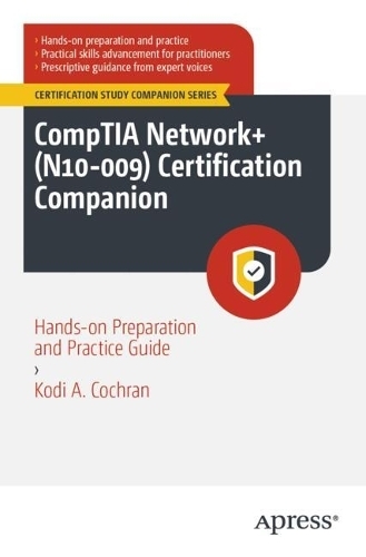 Бумажная книга «CompTIA Network+ (N10-009) Certification Companion: Hands-on Preparation and Practice Guide», автор Коди А. Кокран - фото №1