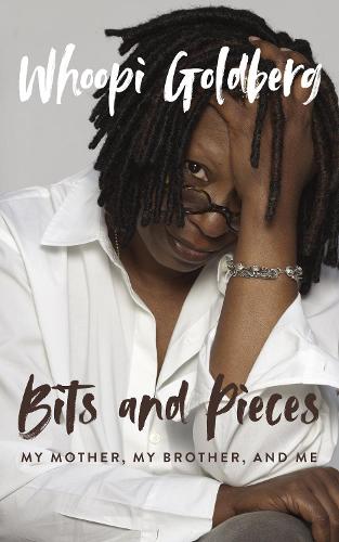 Бумажная книга «Bits and Pieces: My Mother, My Brother, and Me», автор Вупи Голдберг - фото №1