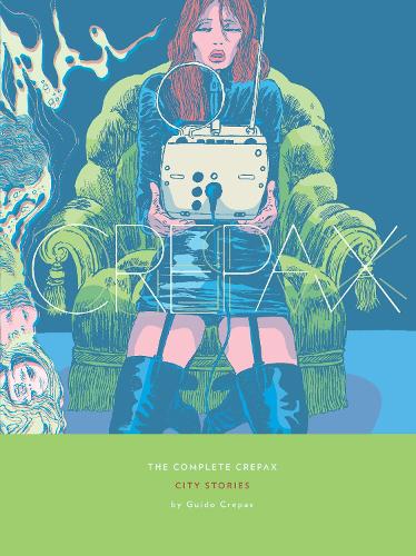 Паперова книга «The Complete Crepax: City Stories: Volume 9», автор Гвідо Крепакс - фото №1
